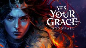 Yes, Your Grace 2: Snowfall - Strategiczne