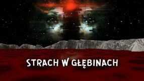 Strach zaczyna się poniżej 1000 metrów. O grach, które każą nam zanurzyć się w głębiny