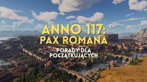 9 rzeczy, o których musicie pamiętać zaczynając grę w Anno 117. Dla nowego gracza to podstawa