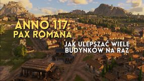 Ulepszanie budynków w Anno 117 to podstawa, ale warto wiedzieć jak robić to znacznie szybciej