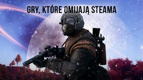 Tych gier nie odpalisz na Steamie – lista tytułów, które go omijają
