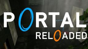 Zadebiutował Portal Reloaded