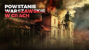Czy powstanie kiedyś dobra gra o Powstaniu Warszawskim?