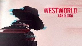 Dobre, złe i brzydkie oblicza gier w serialu Westworld, czyli Red Dead Redemption naprawdę