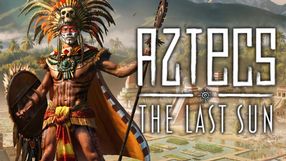 Aztecs: The Last Sun - Strategiczne