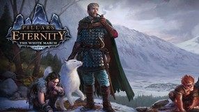 Pillars of Eternity: The White March Part I