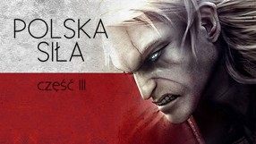 Polska siła! Przegląd gier tworzonych nad Wisłą - część III