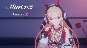 Mirror 2: Project X