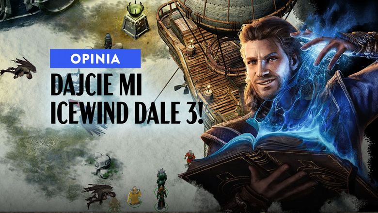 Baldur's Gate 4 to fajna sprawa, ale najpierw lepiej wskrzesić te serie