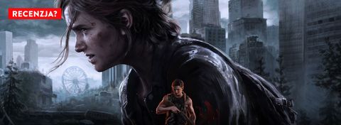 Recenzja The Last of Us: Part 2 Remastered - remaster, o który nikt nie pytał