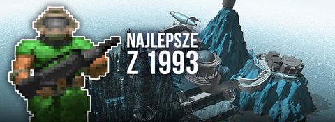 Doomni trzydziestolatkowie - 10 najlepszych gier 1993 roku