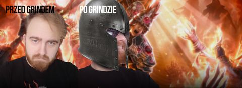 Pokochałem grind i niczego nie żałuję!