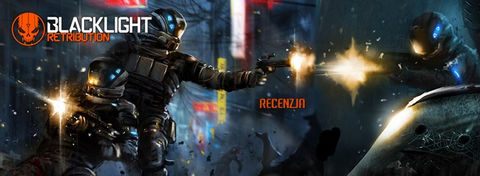 Recenzja gry Blacklight: Retribution. Płacić czy nie płacić, oto jest pytanie...