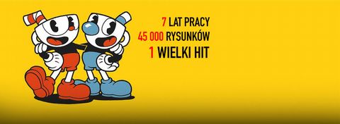 7 lat pracy, 45 000 rysunków i jeden hit – oto kulisy sukcesu Cuphead