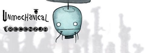 Recenzja gry Unmechanical - logiczne wyzwanie w pięknym opakowaniu