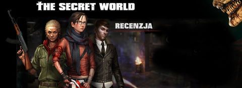 Recenzja The Secret World - innowacyjne, ale niedopracowane MMORPG