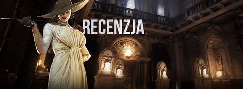 Recenzja Resident Evil Village - nie tylko randka z Lady Dimitrescu