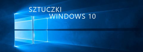 Windows 10 – użyteczne porady i funkcje