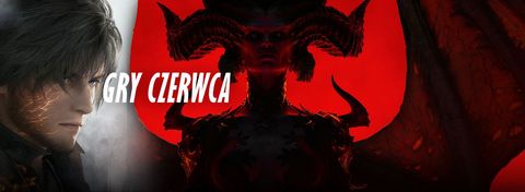 Gry czerwca 2023 - diabelsko gorący miesiąc