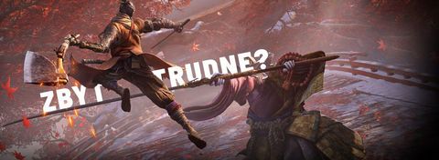 Czy Sekiro było za trudne? Sprawdziliśmy to