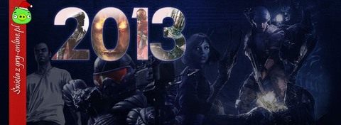 Najciekawsze gry 2013 roku według redakcji gry-online.pl