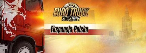 Recenzja dodatku Ekspansja Polska do gry Euro Truck Simulator 2