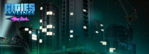 Recenzja dodatku After Dark do gry Cities: Skylines - po zmroku lepiej nie wychodzić z domu