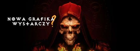 Diablo 2 Resurrected wygląda obłędnie, ale to może nie wystarczyć
