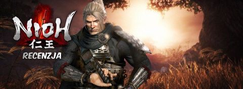 Recenzja gry NiOh – świetna mieszanka Dark Souls, Ninja Gaiden i... Diablo