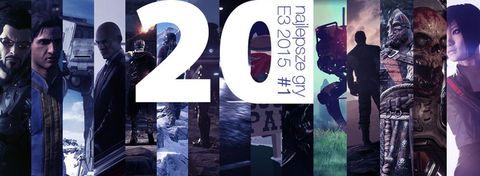 20 najlepszych gier E3 2015 – tytuły multiplatformowe