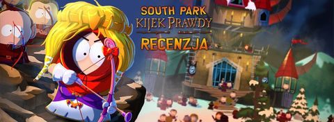Recenzja gry South Park: Kijek prawdy - szalone RPG twórców Fallout: New Vegas