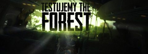 Test gry The Forest - wielki hit czy wieczny Early Access?