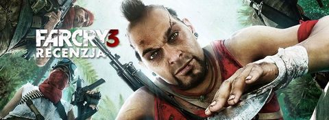 Recenzja gry Far Cry 3 - rzeź w tropikach