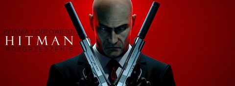 Hitman: Absolution przed premierą - odpowiadamy na Wasze pytania