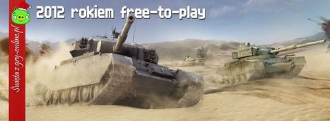 2012 rokiem gier free-to-play - League of Legends i World of Tanks rządzą światem