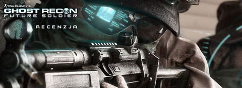 Recenzja gry Ghost Recon: Future Soldier - czy Call of Duty nawiedziło Drużynę Duchów?