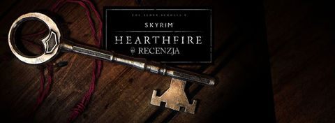 Rodzina na swoim - recenzja dodatku Hearthfire do gry Skyrim