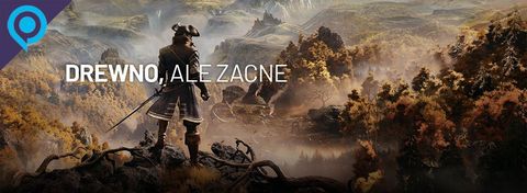 GreedFall niczym Gothic – drewno, ale szlachetnego gatunku