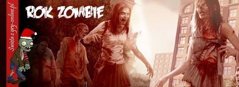 Rok gier zombie, czyli jak przetrwać apokalipsę