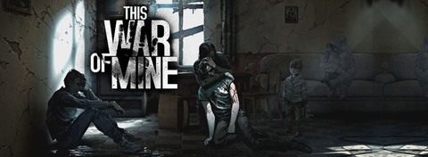 Recenzja gry This War of Mine - survival na wojnie z perspektywy cywila