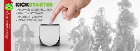 Kickstarter i crowdfunding - czy to jest przyszłość branży?