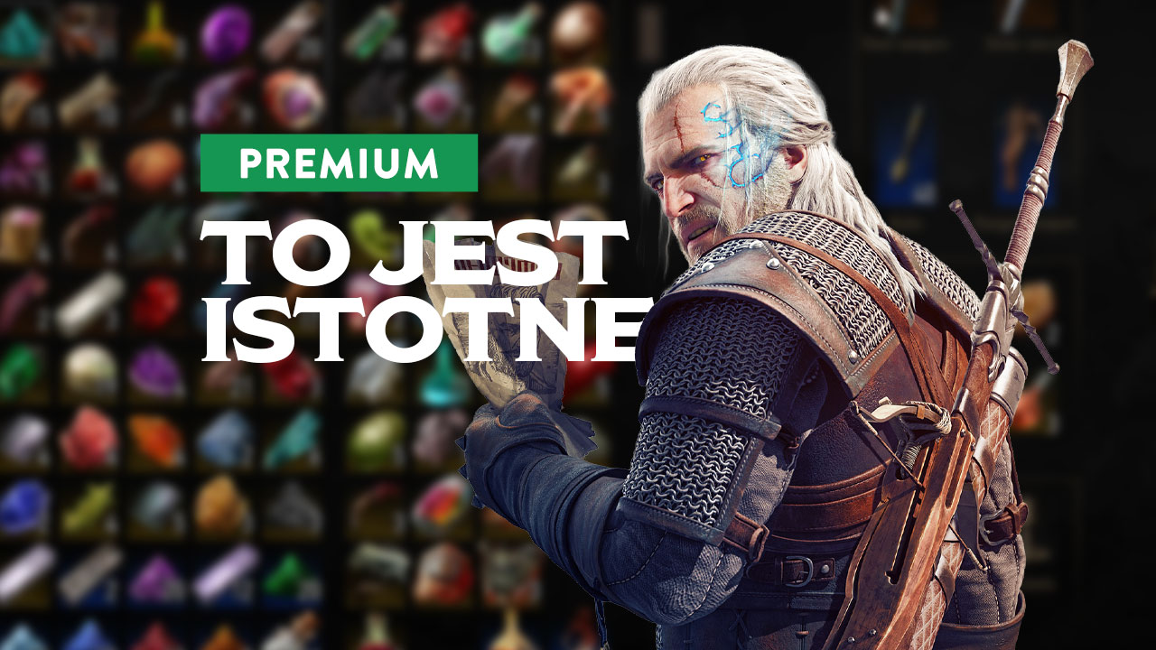 Na tym polu przegrał nawet Wiedźmin 3 - dlaczego rozwój postaci i ekwipunek to dla mnie najważniejsze elementy RPG