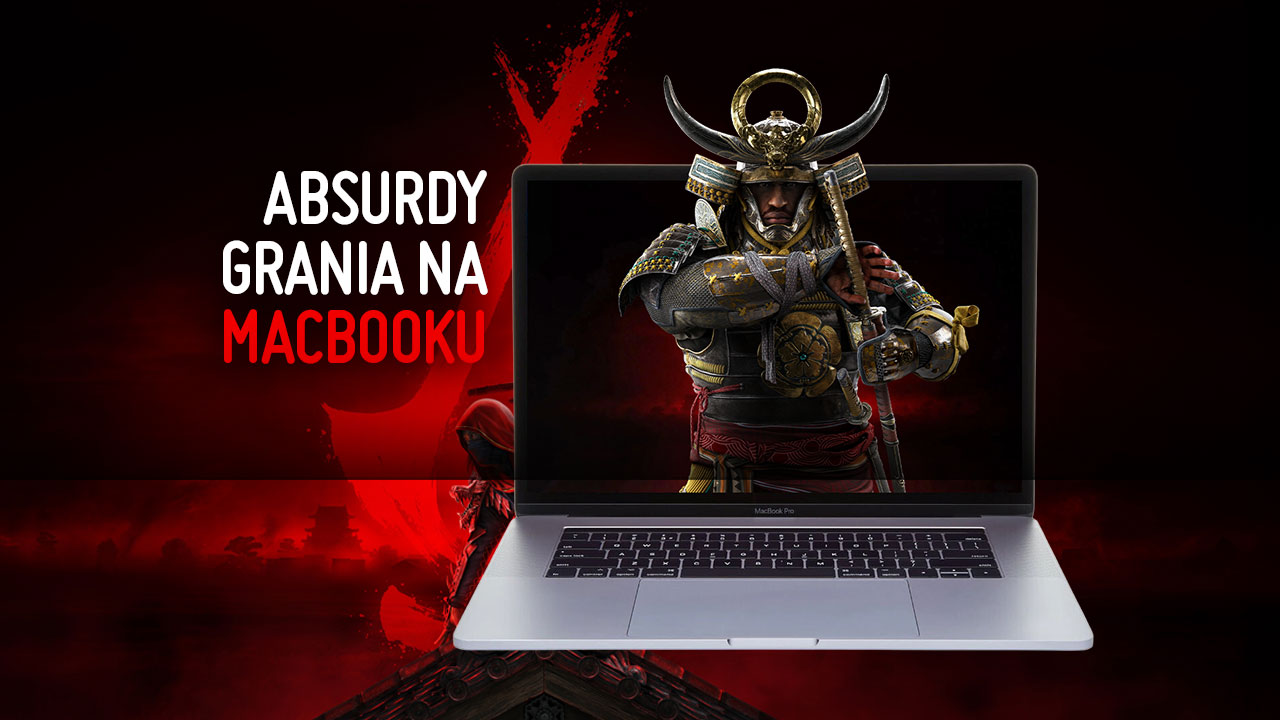 40 fps na komputerze za 12 tysięcy złotych to tylko część absurdów związanych z graniem na MacBooku