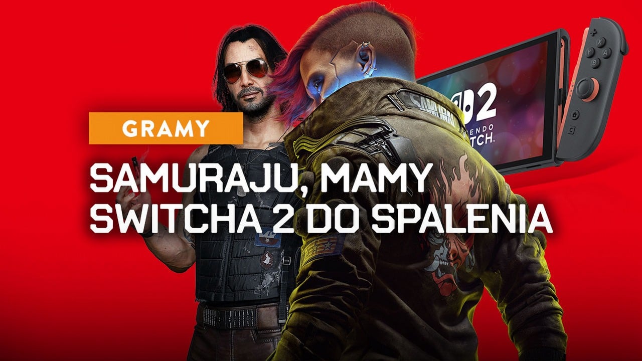 Grałem w Cyberpunka 2077 na różnych sprzętach przenośnych, lecz to wersja na Nintendo Switch 2 imponuje mi najbardziej