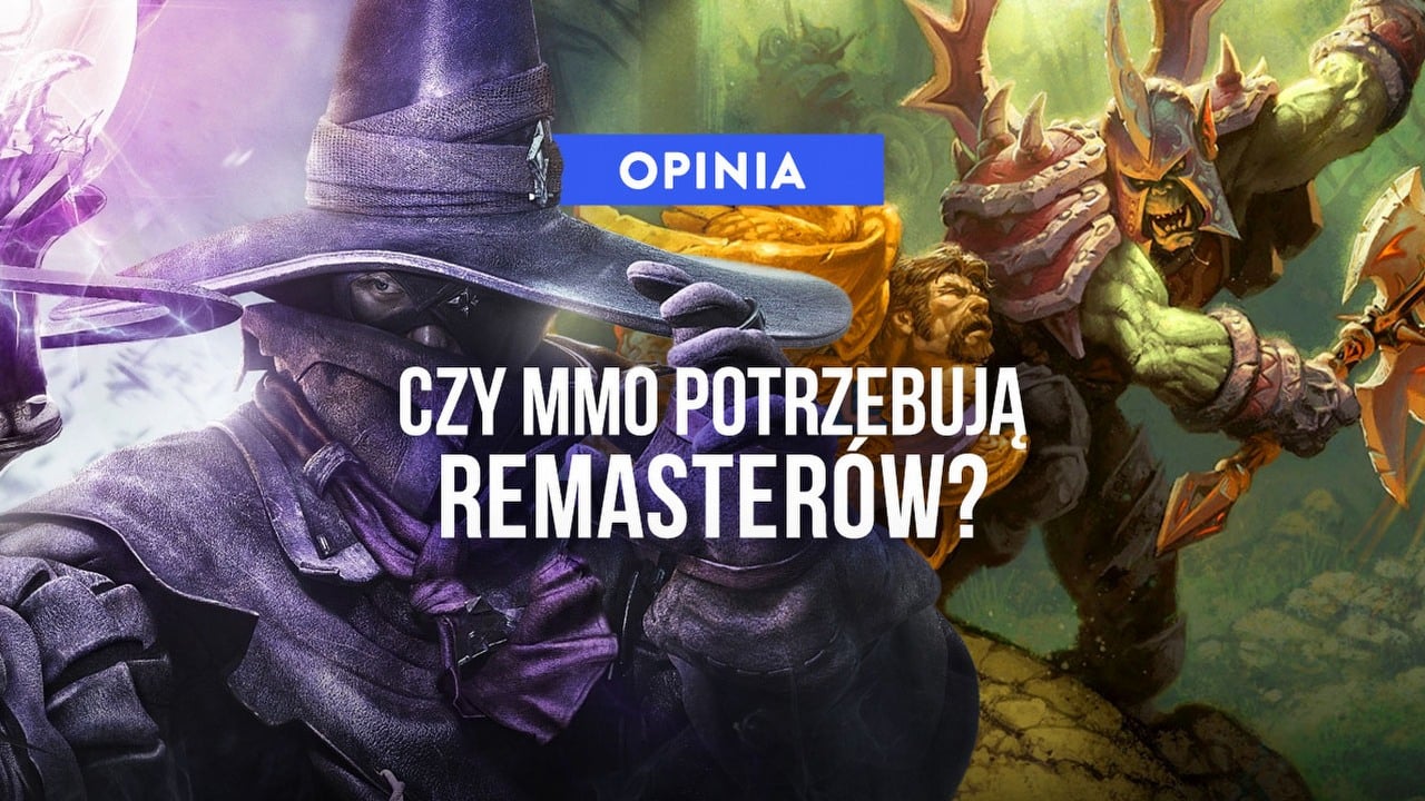 Czy warto remasterować gry MMO? Problem nie zawsze leży tylko w grafice