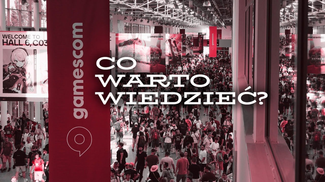 Gamescom 2025 - co warto wiedzieć