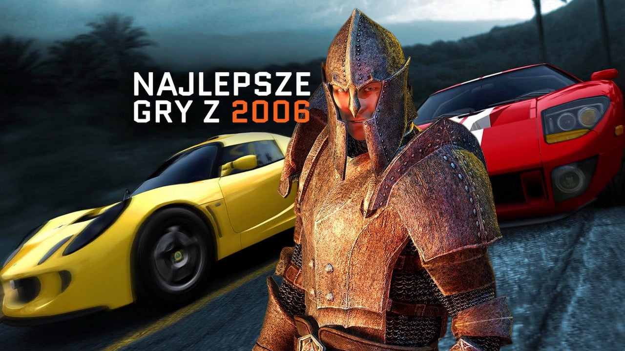 Kiedy Oblivion otworzył wrota, a Gears of War nauczyło nas chować się za osłoną - 10 najlepszych gier 2006 roku