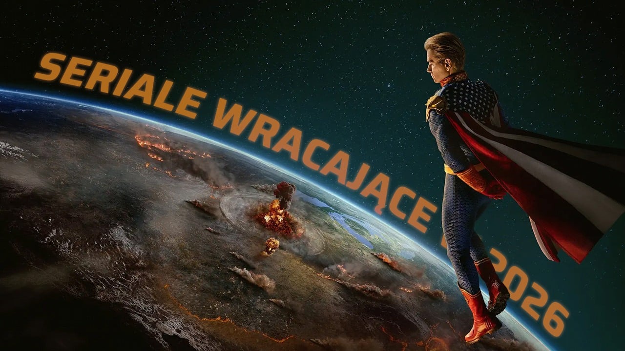 6 pozycji obowiązkowych na 2026 rok dla fanów seriali. To będzie rok wielkich powrotów i pożegnań