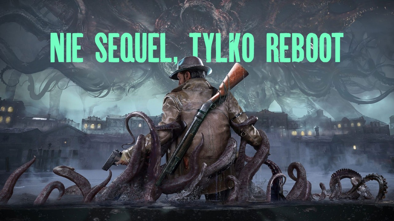 Po ograniu dema The Sinking City 2 widzę, iż Frogwares nie robi zwykłej kontynuacji, ale niemal pełny reboot