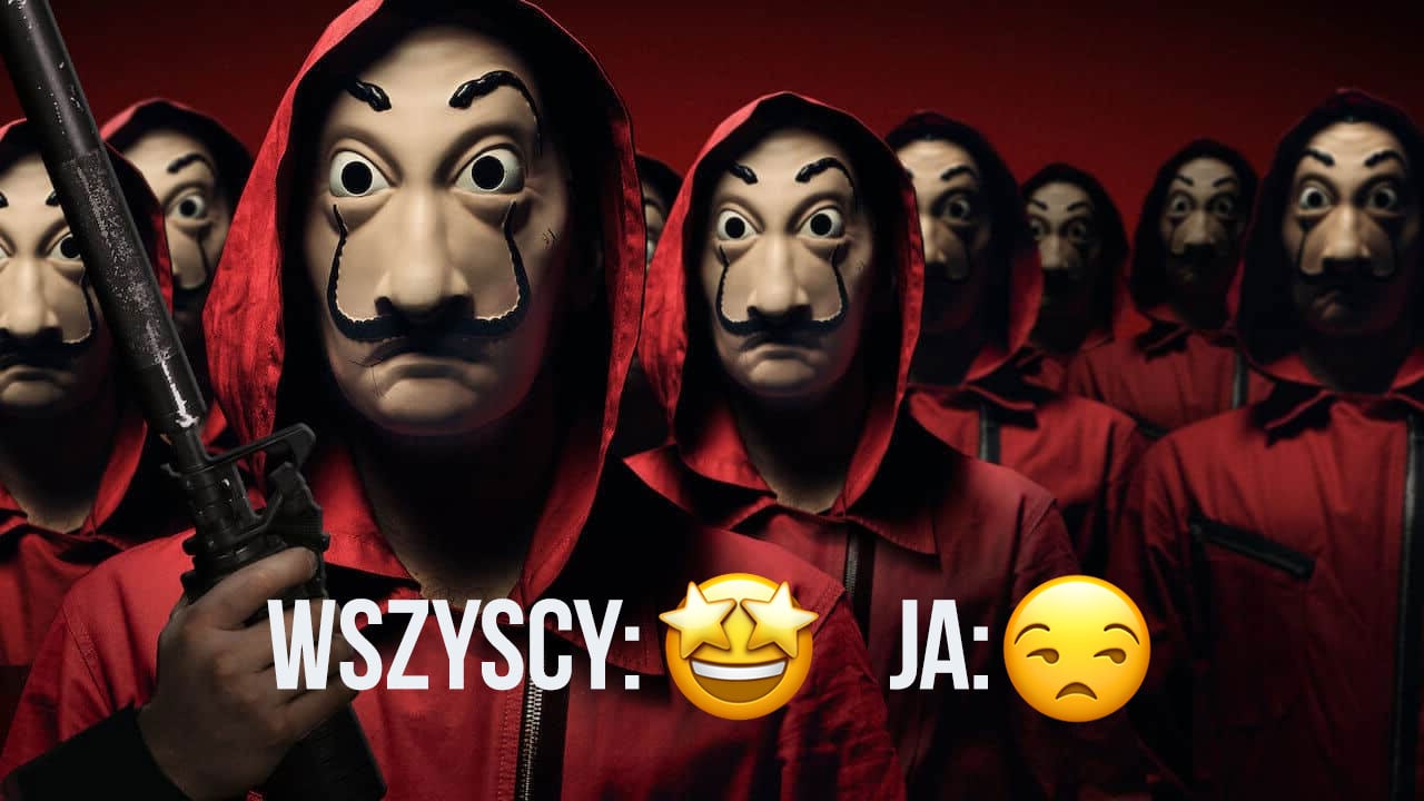La casa de papel: un fenómeno global que odio